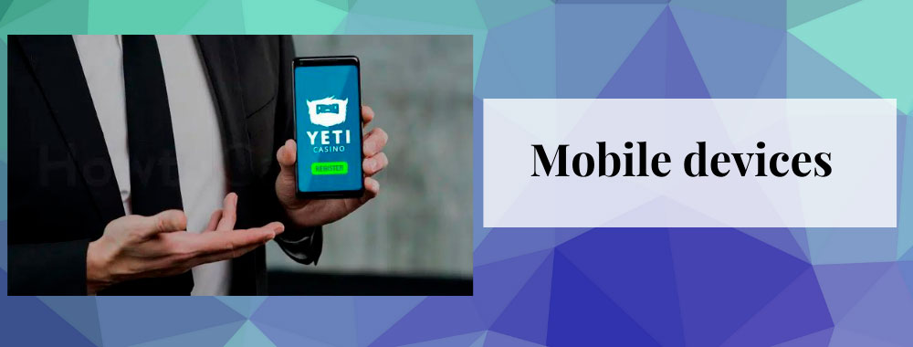 Yeti casino's mobile edition